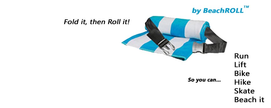 BeachROLL -Fold it and ROll it