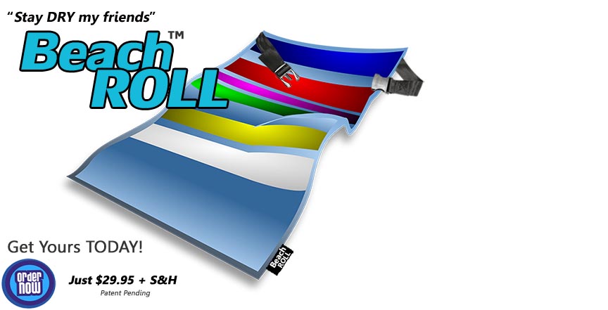 Get YOUR BeachROLL Here!